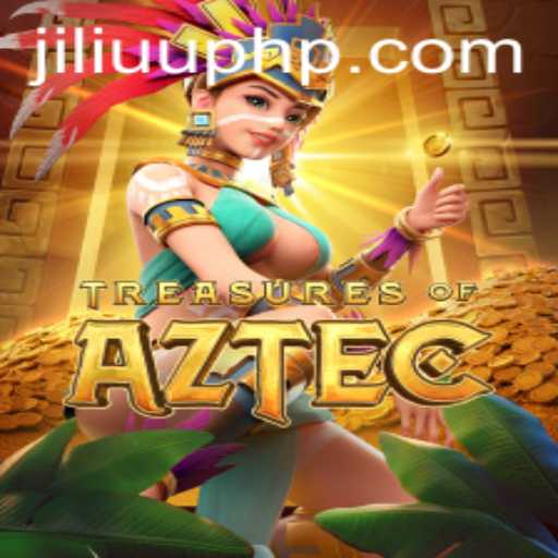 Discover the Secrets of Treasures of Aztec with JiLiUU.COM