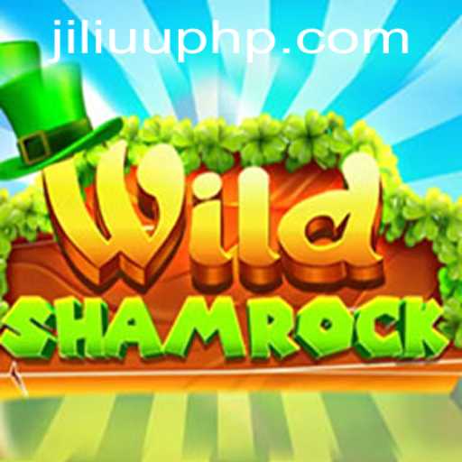 Discover the Exciting World of WildShamrock: Adventure Awaits at JiLiUU.COM